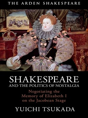 cover image of Shakespeare and the Politics of Nostalgia